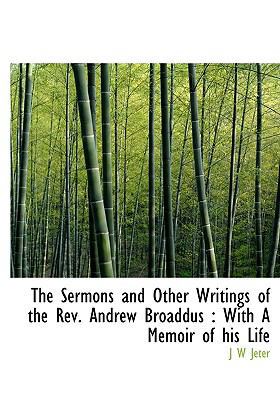 The Sermons and Other Writings of the REV. Andr... 1116180316 Book Cover