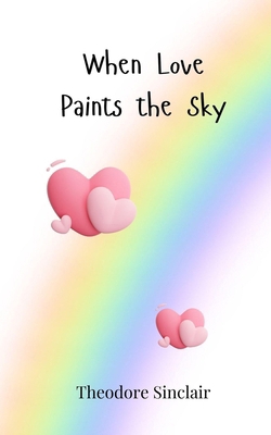 When Love Paints the Sky 3690816084 Book Cover
