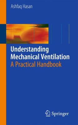 Understanding Mechanical Ventilation: A Practic... 1848828683 Book Cover