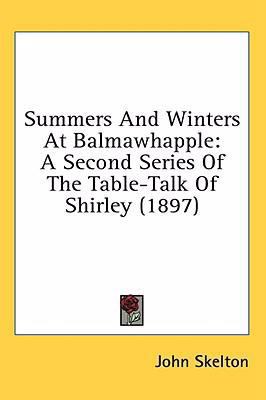 Summers And Winters At Balmawhapple: A Second S... 1436583292 Book Cover