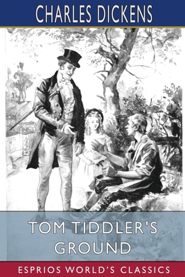 Tom Tiddler's Ground (Esprios Classics)            Book Cover