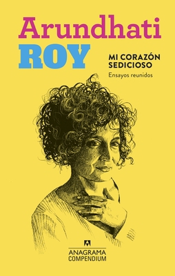 Mi Corazon Sedicioso. Ensayos Reunidos [Spanish] 8433959646 Book Cover