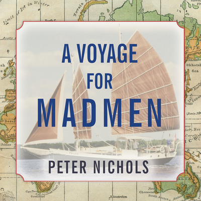 A Voyage for Madmen 1515917142 Book Cover