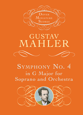 Symphony No. 4 in G Major for Soprano and Orche... 0486411702 Book Cover