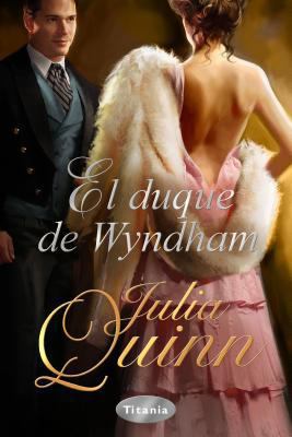 Duque de Wyndham, El -V1 [Spanish] 8492916176 Book Cover