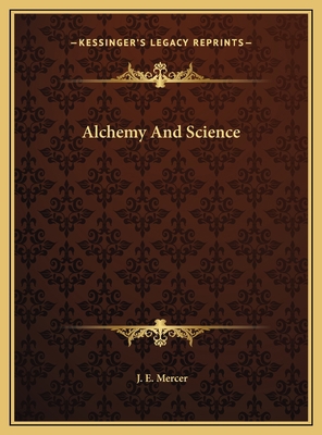 Alchemy And Science 1169689558 Book Cover