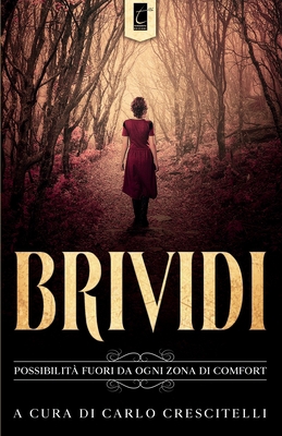 Brividi: Possibilità fuori da ogni zona di comfort [Italian] 8831340239 Book Cover