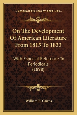 On The Development Of American Literature From ... 1165655365 Book Cover