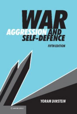 War, Aggression and Self-Defence 1107008999 Book Cover