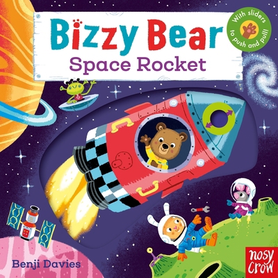 Bizzy Bear: Space Rocket 0857632981 Book Cover