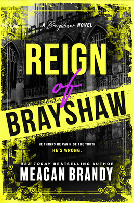 Reign of Brayshaw (Standard Edition) 1464280452 Book Cover
