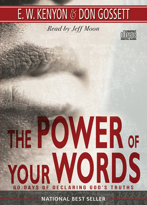 The Power of Your Words: 60 Days of Declaring G... 1641237791 Book Cover