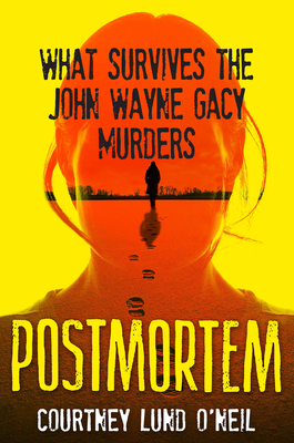 Postmortem: What Survives the John Wayne Gacy M... 0806542993 Book Cover