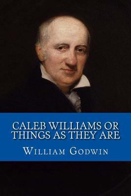 Caleb Williams Or Things As They Are 1530975980 Book Cover