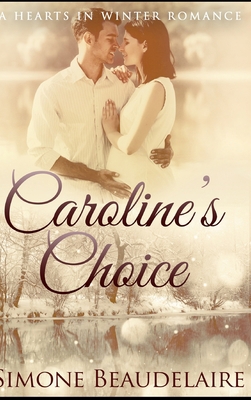 Caroline's Choice 1715322452 Book Cover