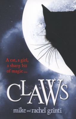 Claws. Mike Grinti, Rachel Grinti 1908435127 Book Cover