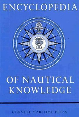 Encyclopedia of Nautical Knowledge 0870330101 Book Cover