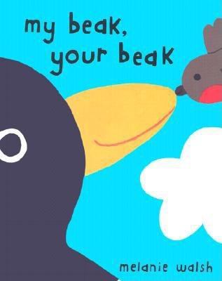 My Beak, Your Beak 061815079X Book Cover