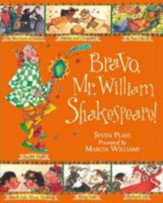 Bravo, Mr. William Shakespeare!: Seven Plays 1406323357 Book Cover