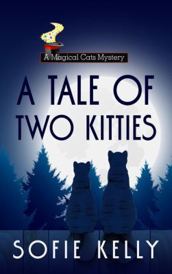 A Tale of Two Kitties [Large Print] 1432844180 Book Cover