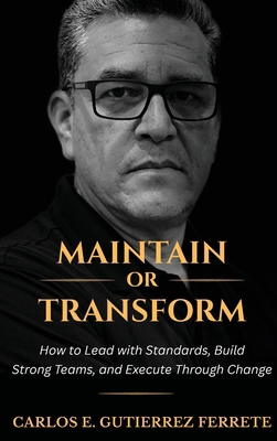 Maintain or Transform B0GSHB3C68 Book Cover