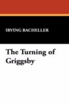 The Turning of Griggsby 1434460363 Book Cover