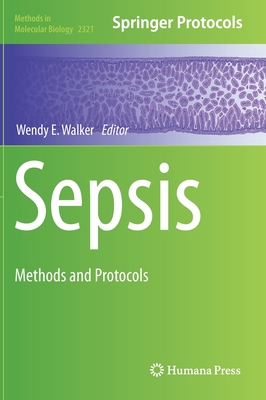 Sepsis: Methods and Protocols 1071614878 Book Cover
