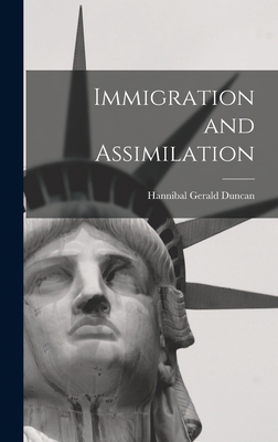 Immigration and Assimilation 1019220376 Book Cover