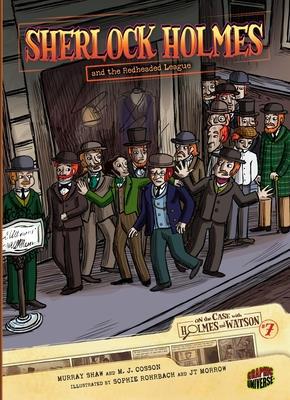 Sherlock Holmes and the Redheaded League: Case 7 0761370862 Book Cover