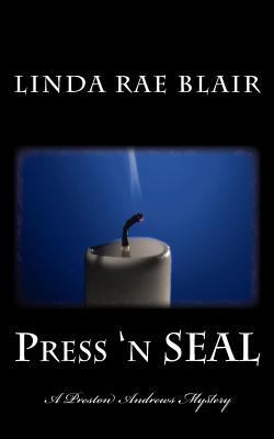 Press 'n SEAL: A Preston Andrews Mystery 1466266252 Book Cover