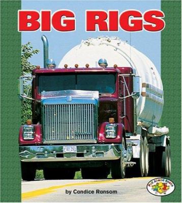 Big Rigs 0822515377 Book Cover