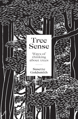 Tree Sense: Ways of Thinking about Trees 099514074X Book Cover