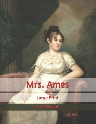Mrs. Ames: Large Print B085RPQSQV Book Cover