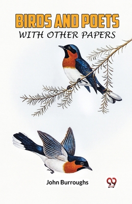 Birds And Poets With Other Papers 9359959685 Book Cover