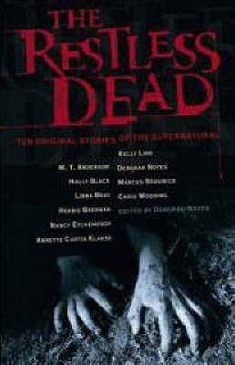 The Restless Dead: Ten Original Stories of the ... 1406309680 Book Cover