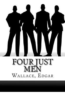 Four Just Men 1535306092 Book Cover