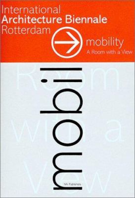 Mobility: A Room With A View 9056622579 Book Cover