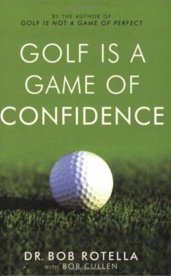 Golf Is a Game of Confidence 0743492463 Book Cover