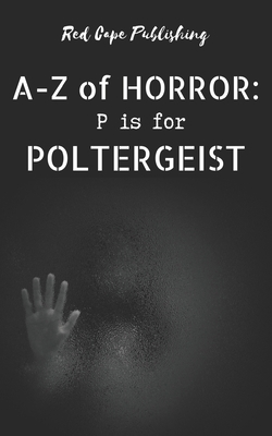 P is for Poltergeist B0BW31GHFK Book Cover