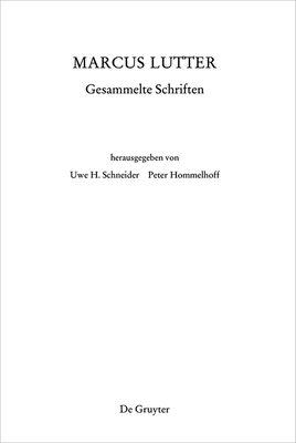 Marcus Lutter. Gesammelte Schriften [German] 3899497953 Book Cover