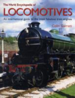 World Encyclopedia of Locomotives B002C84O0U Book Cover
