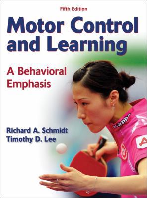 Motor Control and Learning: A Behavioral Emphasis 0736079610 Book Cover