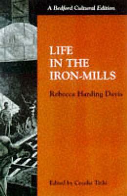 Life in the Iron Mills 0333690931 Book Cover