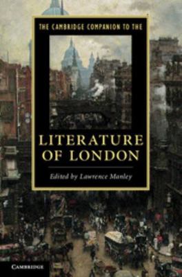 The Cambridge Companion to the Literature of Lo... 0521897521 Book Cover