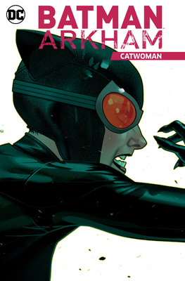 Batman Arkham: Catwoman: Tr - Trade Paperback 1779521774 Book Cover