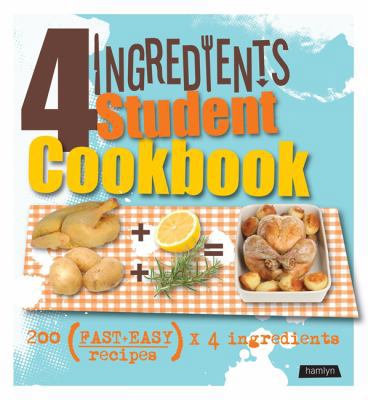 4 Ingredients Student Cookbook 0600621103 Book Cover