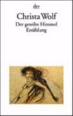 der-geteilte-himmel-erzahlung [German] 3423009152 Book Cover