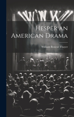 Hesper an American Drama 1020879637 Book Cover