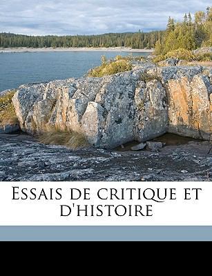 Essais de critique et d'histoire [French] 1149362111 Book Cover