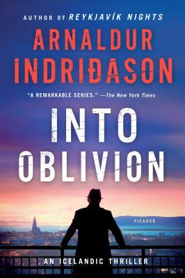 Into Oblivion: An Icelandic Thriller 1250111439 Book Cover